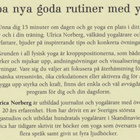 Ulrica Norberg: Yoga en kvart om dagen - pikkukuva 3