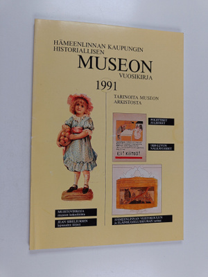 Hämeenlinnan kaupungin historiallisen museon vuosikirja 1991