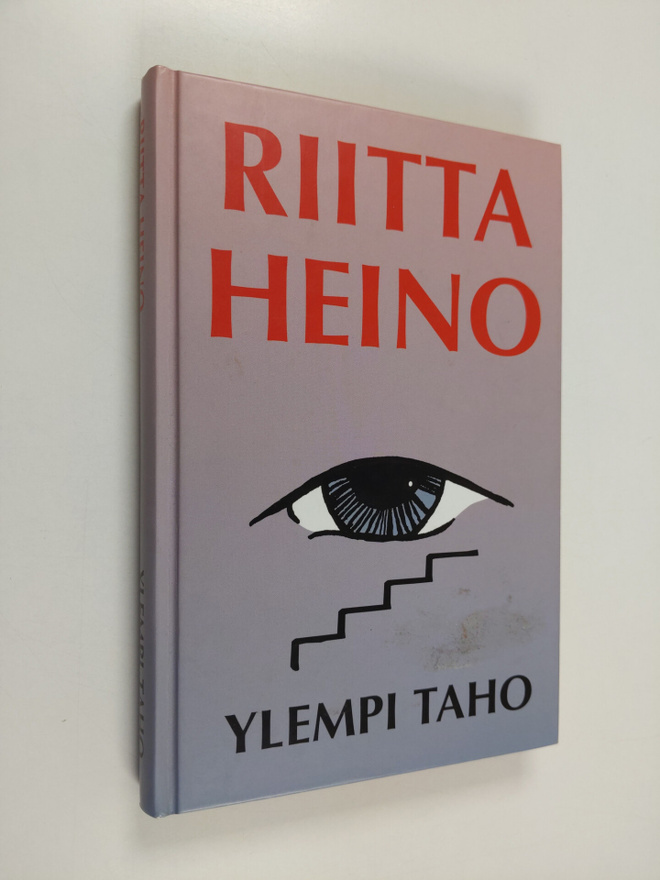 Riitta Maria Heino : Ylempi taho : kertomus ylemmän tahon...