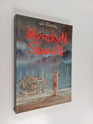 Will Eisner : Myrskyn silmään