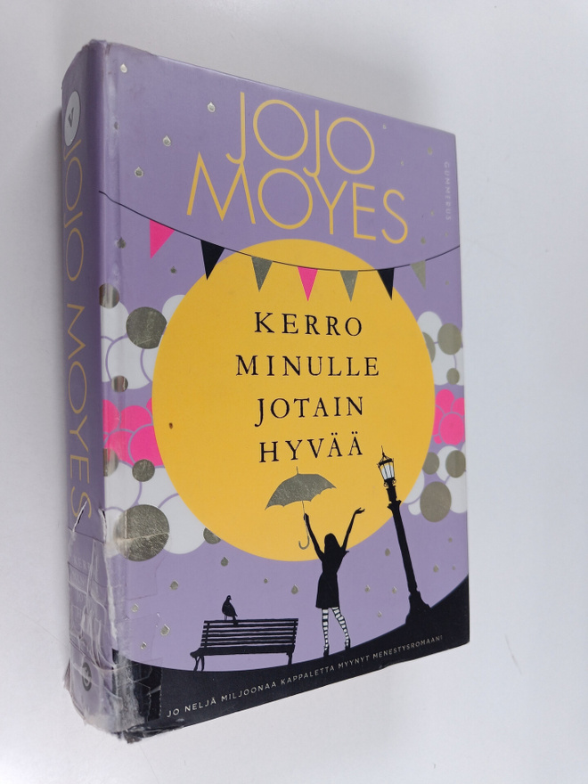 Jojo Moyes : Kerro minulle jotain hyvää