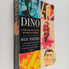 Nick Tosches : Dino - Living High in the Dirty Business o... - pikkukuva 1