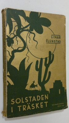 Einar Flenstad : Solstaden i träsket