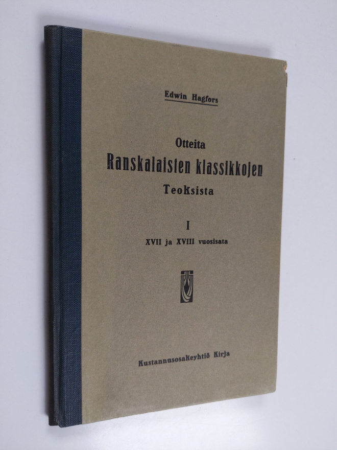 Edwin Hagfors : Otteita ranskalaisten klassikkojen teoksi...