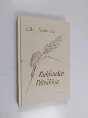 Eila Pienimäki : Rakkauden päiväkirja