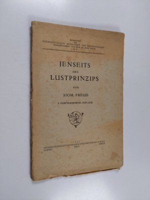 Sigmund Freud : Jenseits des Lustprinzips