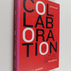 Morten T. Hansen : Collaboration - How Leaders Avoid the ... - pikkukuva 1