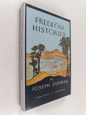 Joseph Conrad : Fredlösa historier