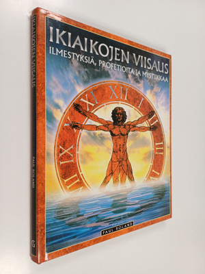 Paul Roland : Ikiaikojen viisaus : ilmestyksiä, profetioi...