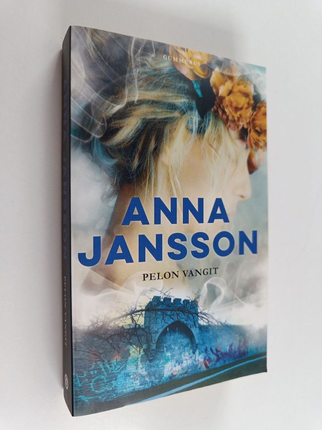 Anna Jansson : Pelon vangit