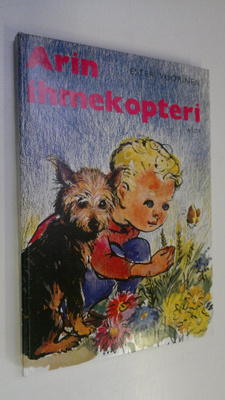 Esteri Vuorinen : Arin ihmekopteri