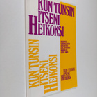 Hannu (toim.) Virtanen : Kun tunsin itseni heikoksi : keh... - pikkukuva 1
