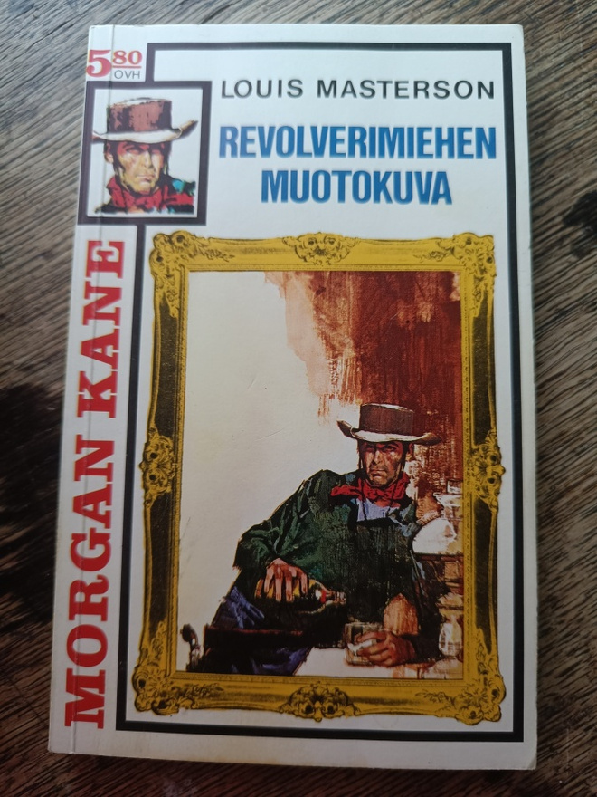 Morgan Kane 59: Revolverimiehen muotokuva