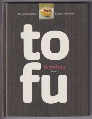 Marianne Kiskola: Tofukeittokirja