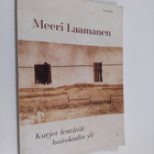 Meeri Laamanen : Kurjet lentävät hoitokodin yli - pikkukuva 1