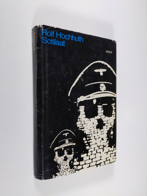 Rolf Hochhuth : Sotilaat : Murhenäytelmä