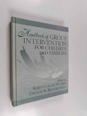 Thomas R. Kratochwill ym. : Handbook of Group Interventio...