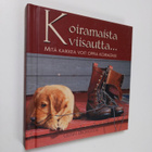 Glenn Dromgoole : Koiramaista viisautta... : mitä kaikkea... - pikkukuva 1