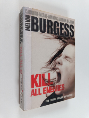 Melvin Burgess : Kill all enemies