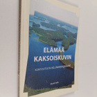 Martti Isola : Elämää kaksoiskuvin : kuntoutusta neljänne... - pikkukuva 1