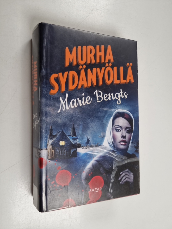 Marie Bengts : Murha sydänyöllä