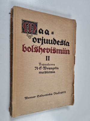 N.E. Wrangel : Maaorjuudesta bolshevismiin :; vapaaherra ...