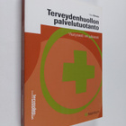 Vesa Ekroos : Terveydenhuollon palvelutuotanto : yksityis... - pikkukuva 1