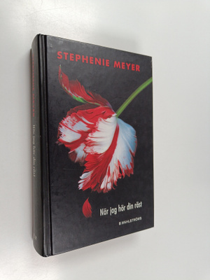 Stephenie Meyer : När jag hör din röst