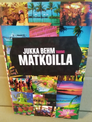 Jukka Behm: Matkoilla