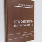 Jarno Tepora : Etuoikeusjärjestyksestä pakkotäytäntöönpan... - pikkukuva 1