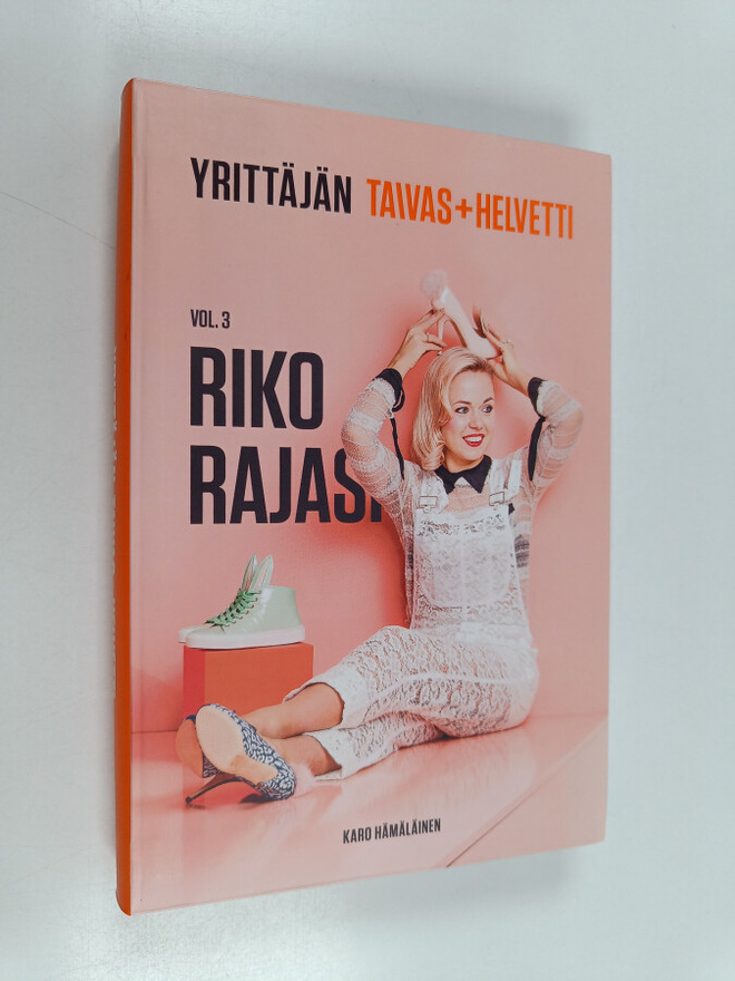 Karo Hämäläinen : Taivas+helvetti Vol 3 - Riko rajasi
