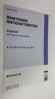 Jurgen Bolten : Marktchance wirtschaftsdeutsch : Mittelst...