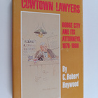 Clarence Robert Haywood : Cowtown Lawyers - Dodge City an... - pikkukuva 1