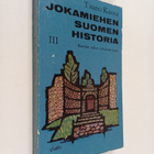 Tauno Kuosa : Jokamiehen Suomen historia 3 : Ruotsin vall... - pikkukuva 1