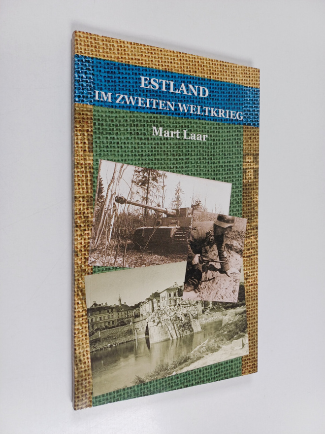 Mart Laar : Estland im Zweiten Weltkrieg