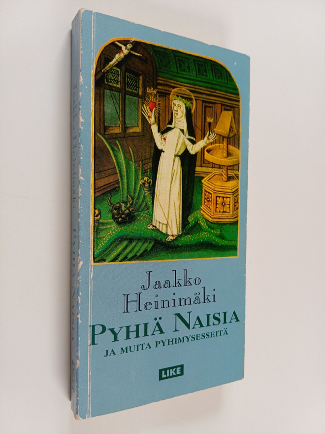 Jaakko Heinimäki : Pyhiä naisia ja muita pyhimysesseitä