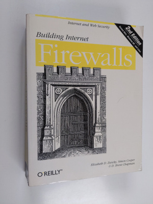 Elizabeth D. Zwicky : Building Internet firewalls