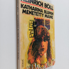 Heinrich Böll : Katharina Blumin menetetty maine - pikkukuva 1