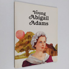Francene Sabin : Young Abigail Adams - pikkukuva 1