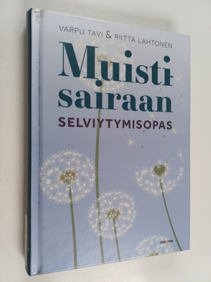 Varpu Tavi ym. : Muistisairaan selviytymisopas