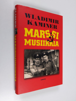 Wladimir Kaminer : Marssimusiikkia
