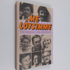 Liisa (kirj.) Heinänen : Me löysimme - pikkukuva 1