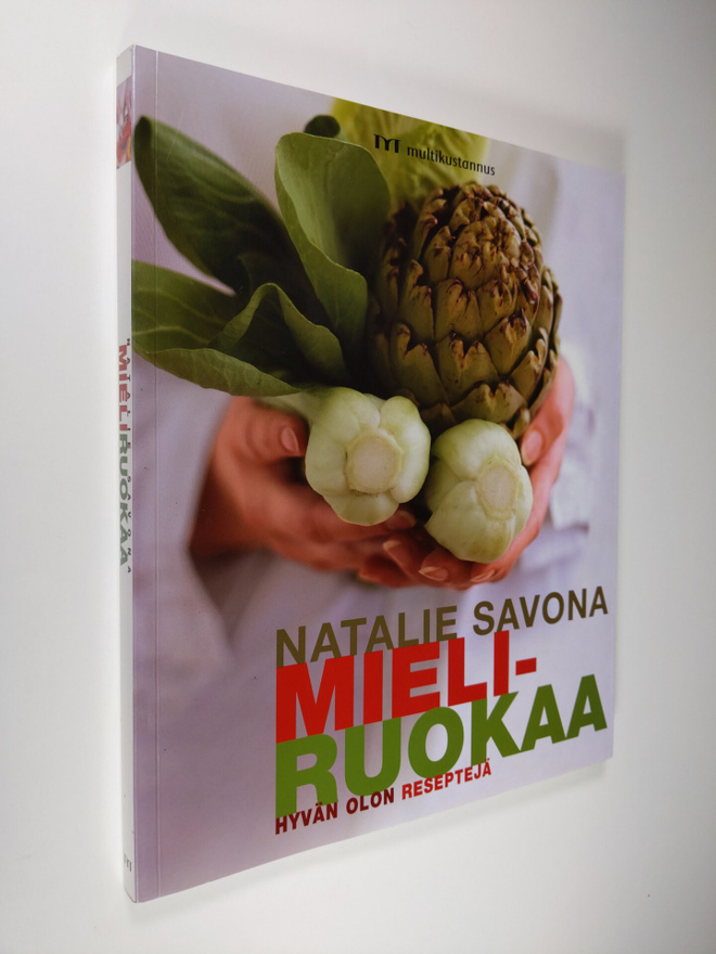 Natalie Savona : Mieliruokaa : hyvän olon reseptejä