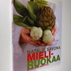 Natalie Savona : Mieliruokaa : hyvän olon reseptejä - pikkukuva 1