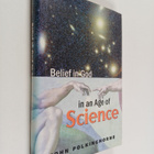 John Polkinghorne : Belief in God in an age of science - pikkukuva 1