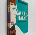 Wolf H. Halsti : Muistelmat 3 : 1948 - 1975 : Tilinteon aika - pikkukuva 1