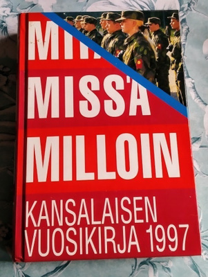MITÄ MISSÄ MILLOIN 1997