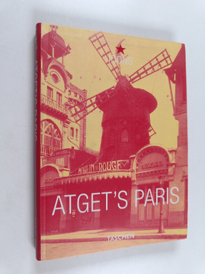 Eugene Atget : Atget's Paris