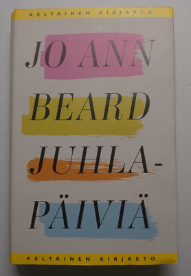 Jo Ann Beard - Juhlapäiviä