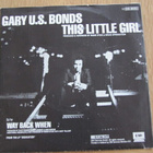Gary U.S. Bonds This Little Girl 7 45 1981 Bruce Springsteen - pikkukuva 2